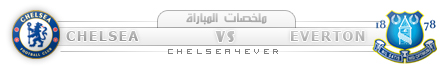   Everton Chelsea 