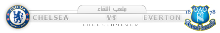   Everton Chelsea 